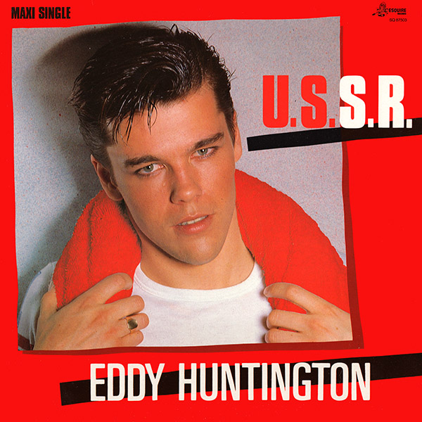 Eddy Huntington - U.S.S.R. (Long Version)